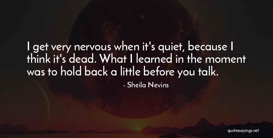 Grave Clothes Quotes By Sheila Nevins Grave Clothes Quotes By Sheila Nevins