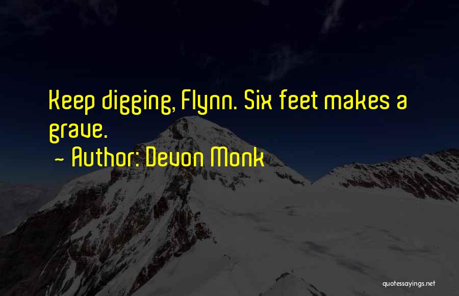 Grave Digging Quotes By Devon Monk