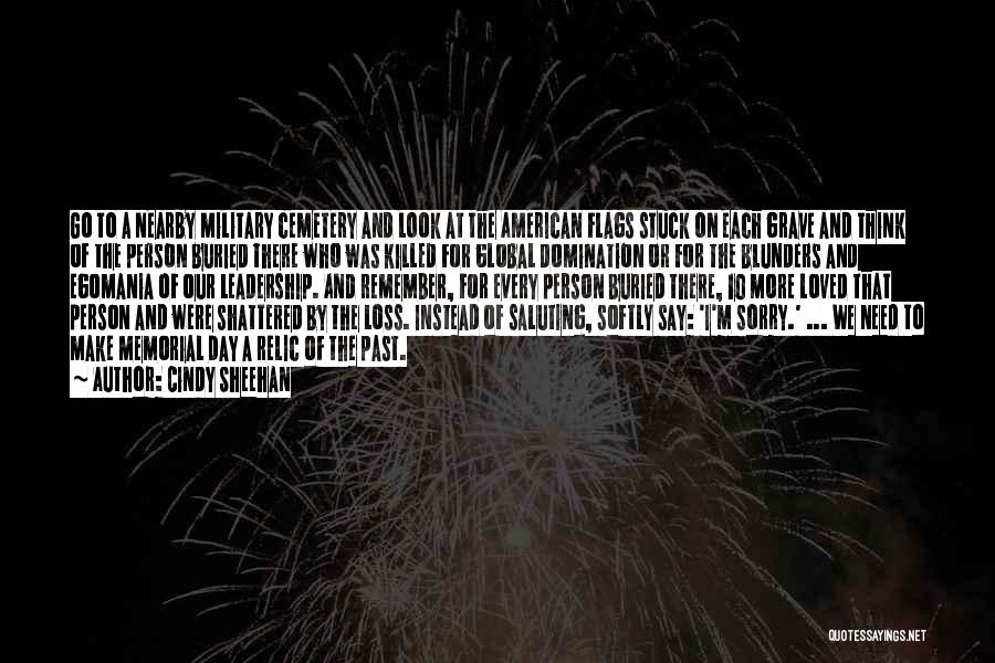 Grave Memorial Quotes By Cindy Sheehan Grave Memorial Quotes By Cindy Sheehan