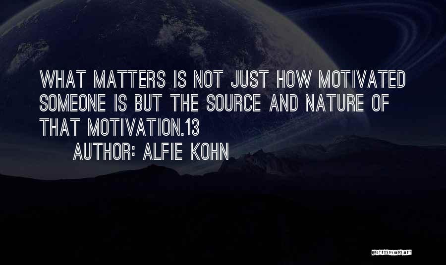 Grave Stones Quotes By Alfie Kohn