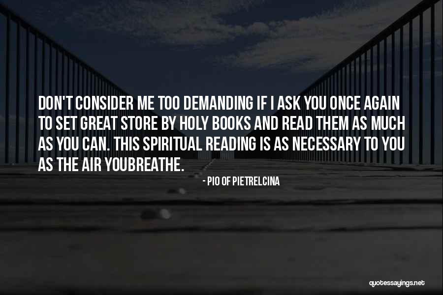 Grave Stones Quotes By Pio Of Pietrelcina