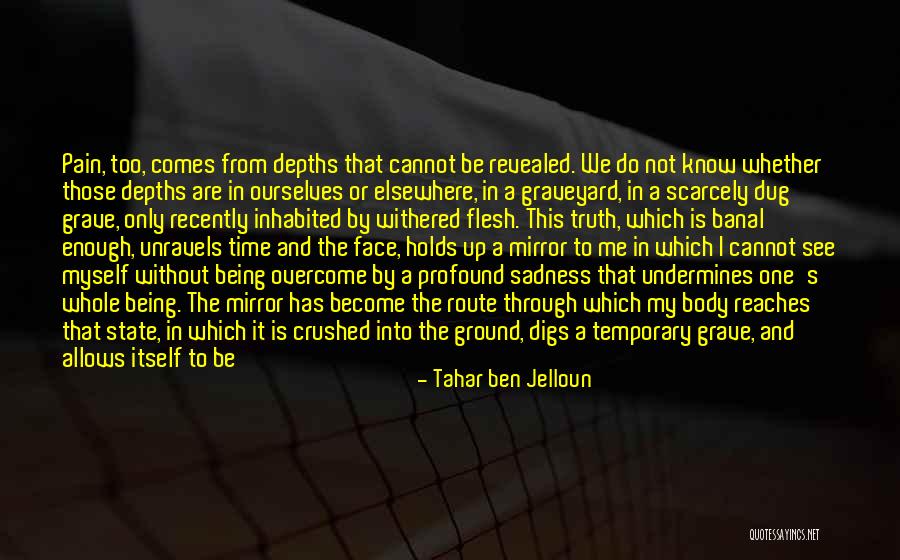 Grave Stones Quotes By Tahar Ben Jelloun
