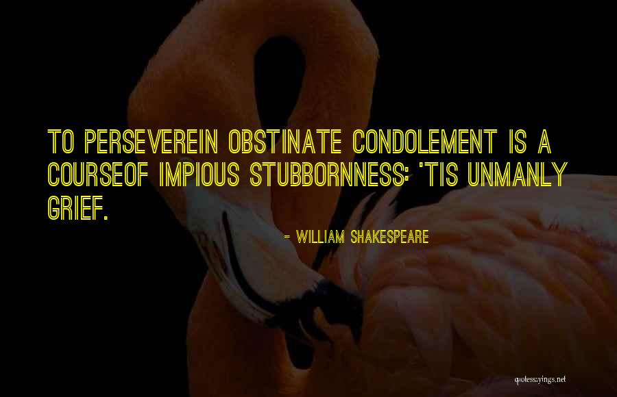 Grave Stones Quotes By William Shakespeare