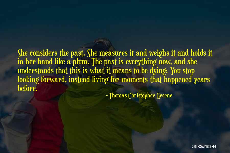 Grave Yard Quotes By Thomas Christopher Greene Grave Yard Quotes By Thomas Christopher Greene