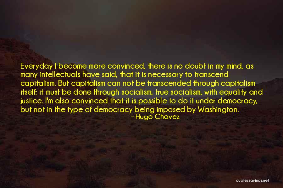 Gravel Grinding Quotes By Hugo Chavez Gravel Grinding Quotes By Hugo Chavez