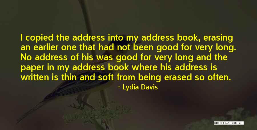 Gravelands Quotes By Lydia Davis Gravelands Quotes By Lydia Davis