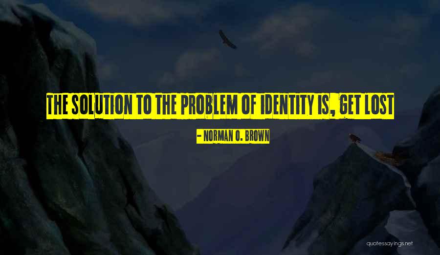 Gravelli Design Quotes By Norman O. Brown Gravelli Design Quotes By Norman O. Brown