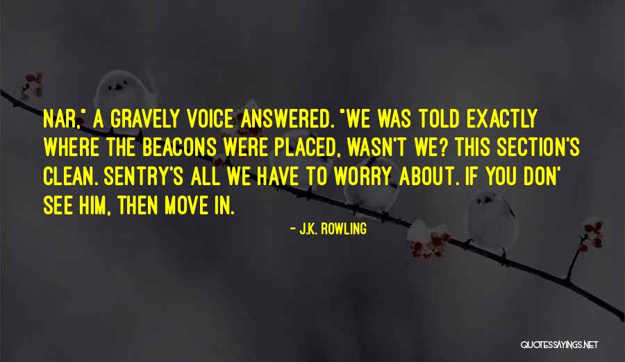 Gravely Quotes By J.K. Rowling Gravely Quotes By J.K. Rowling