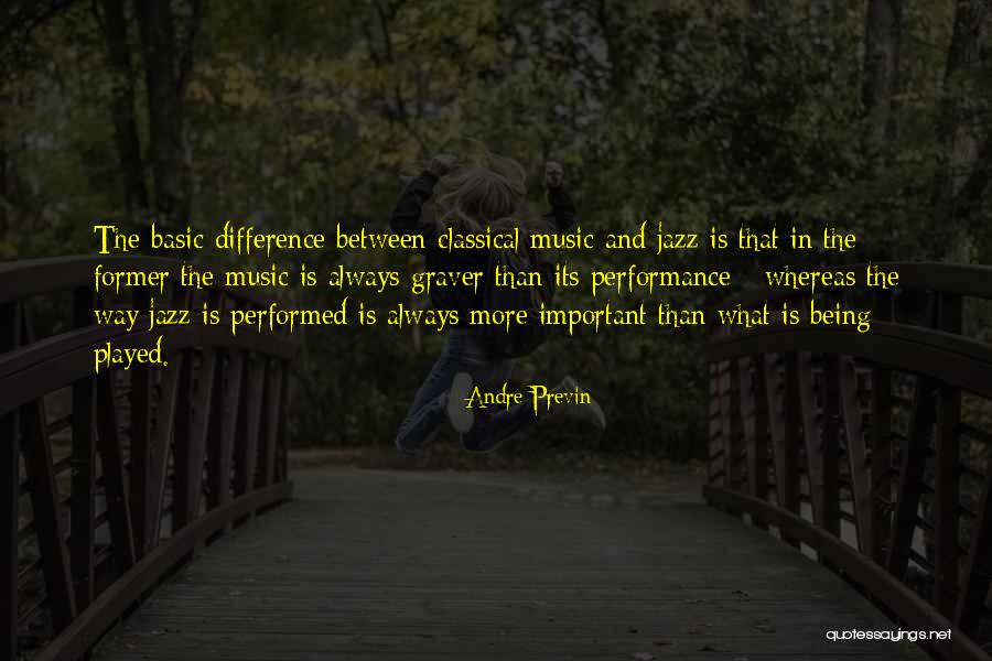 Graver Quotes By Andre Previn Graver Quotes By Andre Previn