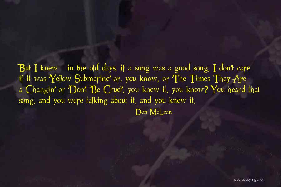 Gravers Landscape Quotes By Don McLean Gravers Landscape Quotes By Don McLean