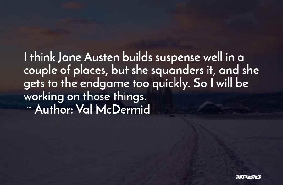 Gravers Landscape Quotes By Val McDermid