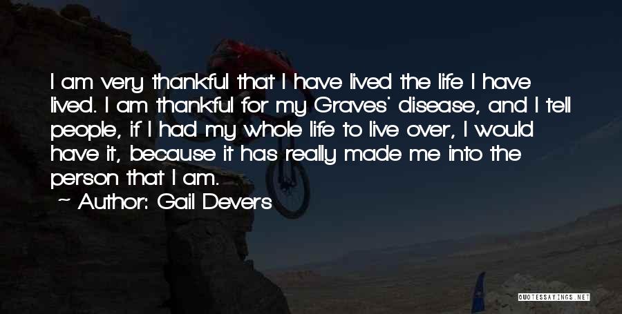 Graves Disease Quotes By Gail Devers