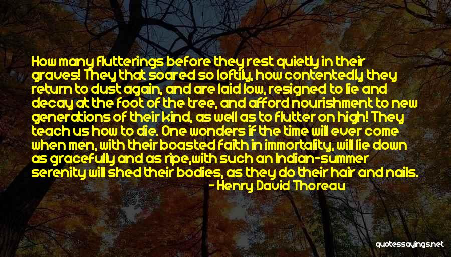 Graves Quotes By Henry David Thoreau Graves Quotes By Henry David Thoreau