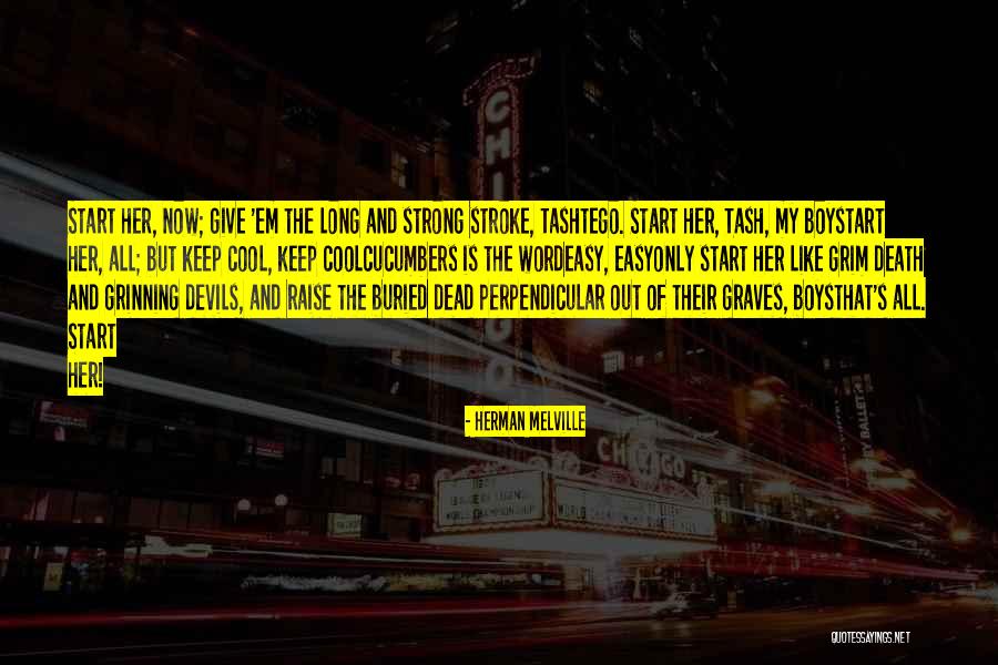 Graves Quotes By Herman Melville Graves Quotes By Herman Melville