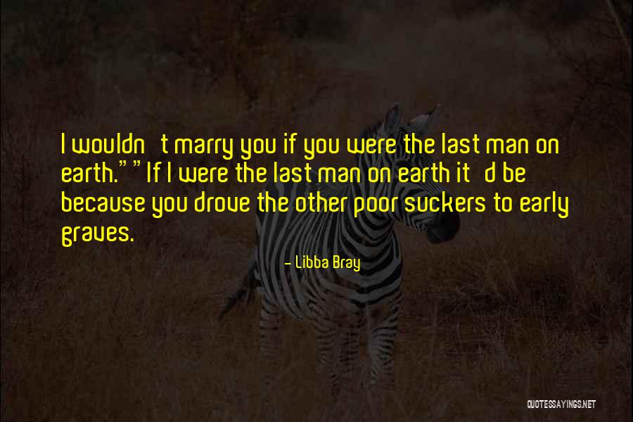 Graves Quotes By Libba Bray Graves Quotes By Libba Bray