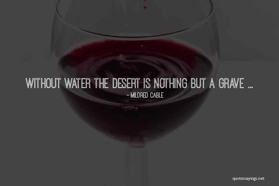Graves Quotes By Mildred Cable Graves Quotes By Mildred Cable