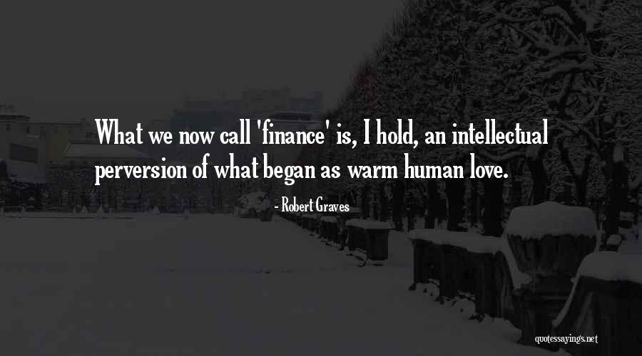 Graves Quotes By Robert Graves Graves Quotes By Robert Graves