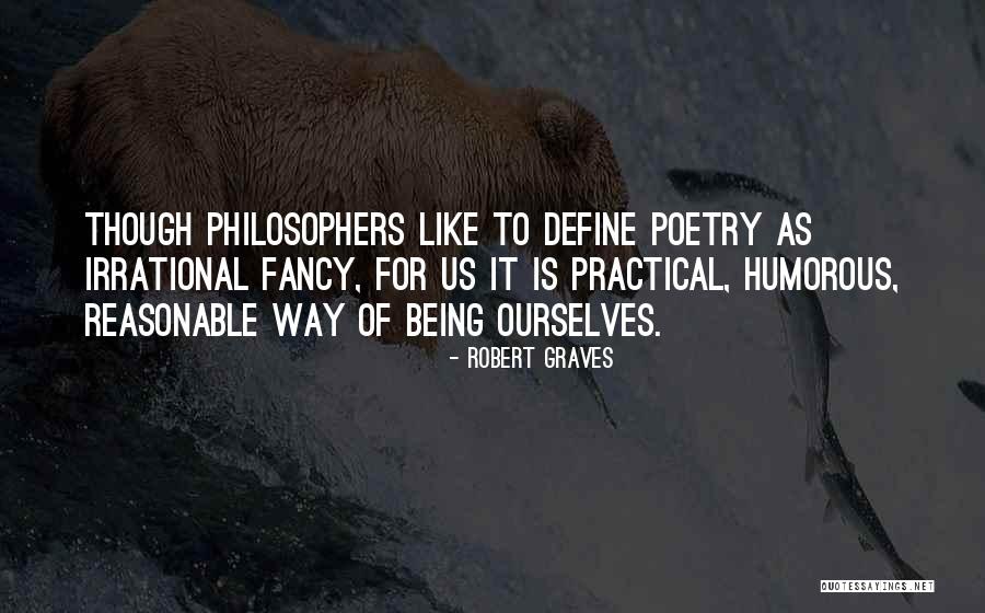 Graves Quotes By Robert Graves Graves Quotes By Robert Graves