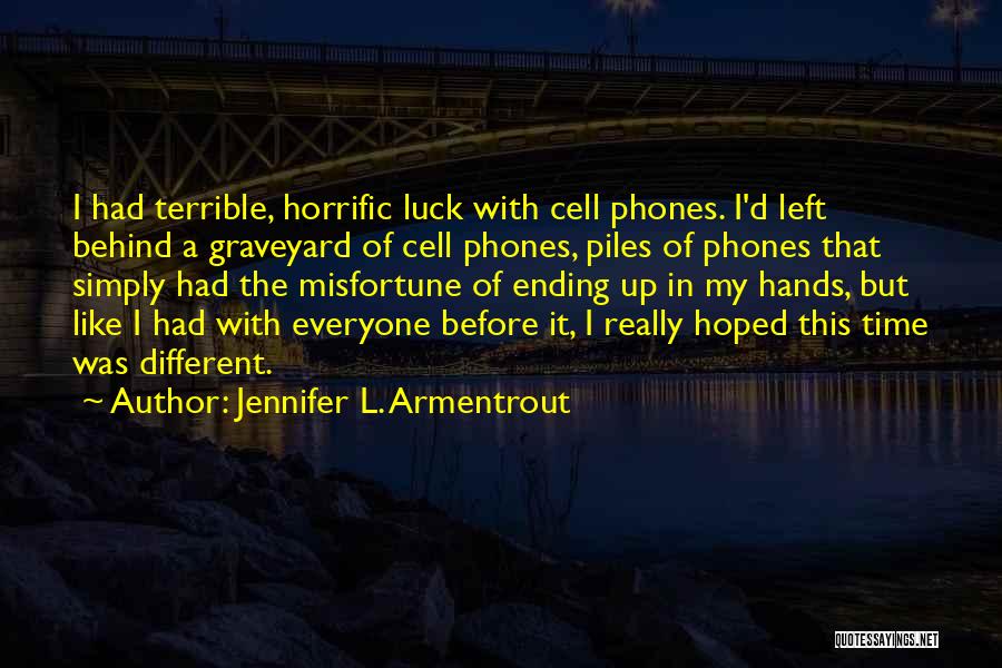 Graveyard Quotes By Jennifer L. Armentrout