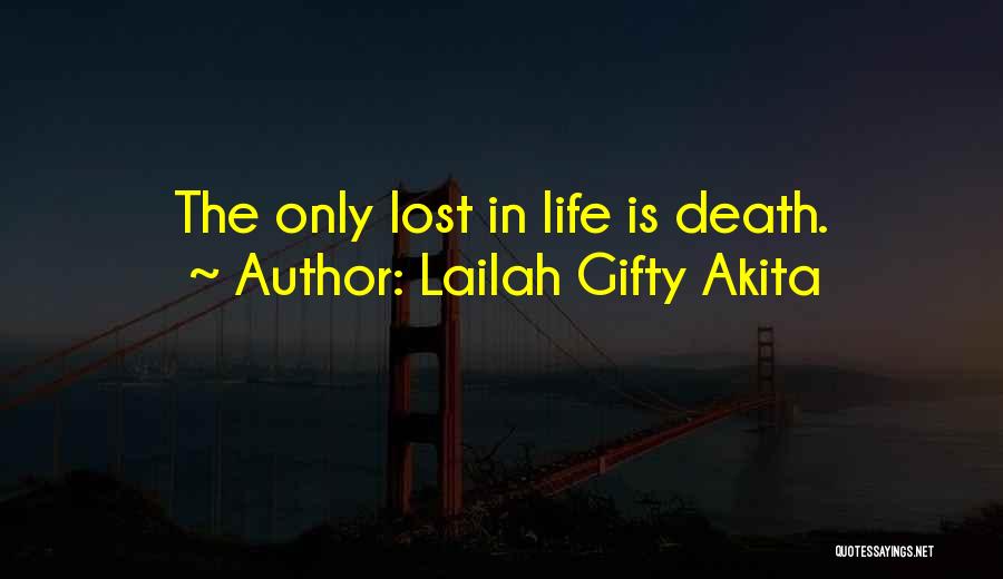 Graveyard Quotes By Lailah Gifty Akita