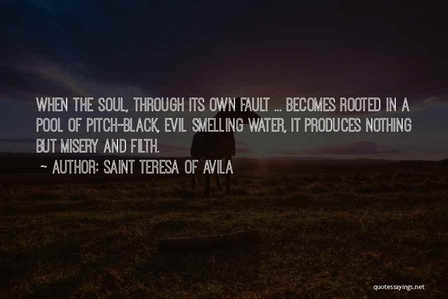 Graveyards In Minecraft Quotes By Saint Teresa Of Avila