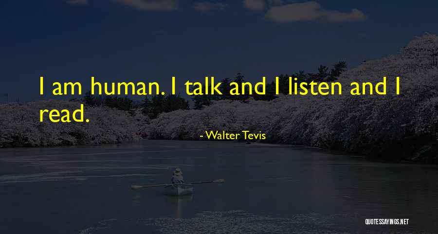 Gravidanza Extrauterina Quotes By Walter Tevis