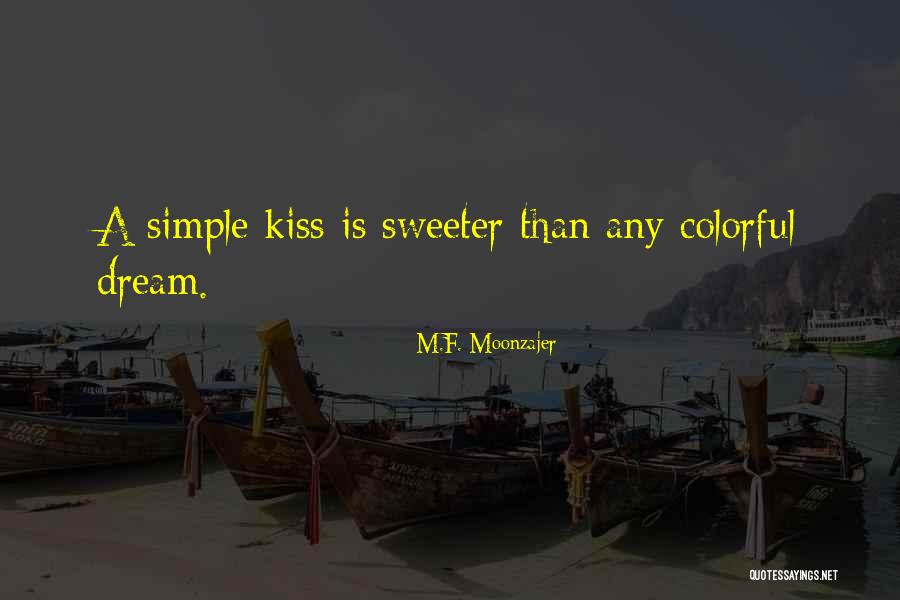 Gravillons Quotes By M.F. Moonzajer