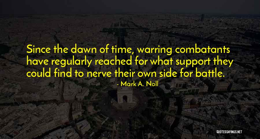 Gravitacionales Quotes By Mark A. Noll Gravitacionales Quotes By Mark A. Noll