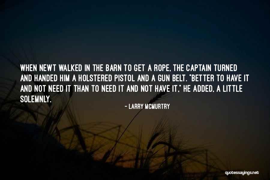 Gravitatia Pe Quotes By Larry McMurtry Gravitatia Pe Quotes By Larry McMurtry