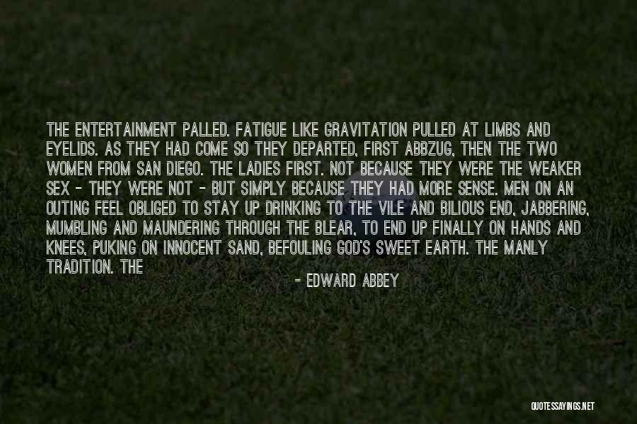 Gravitation Quotes By Edward Abbey Gravitation Quotes By Edward Abbey