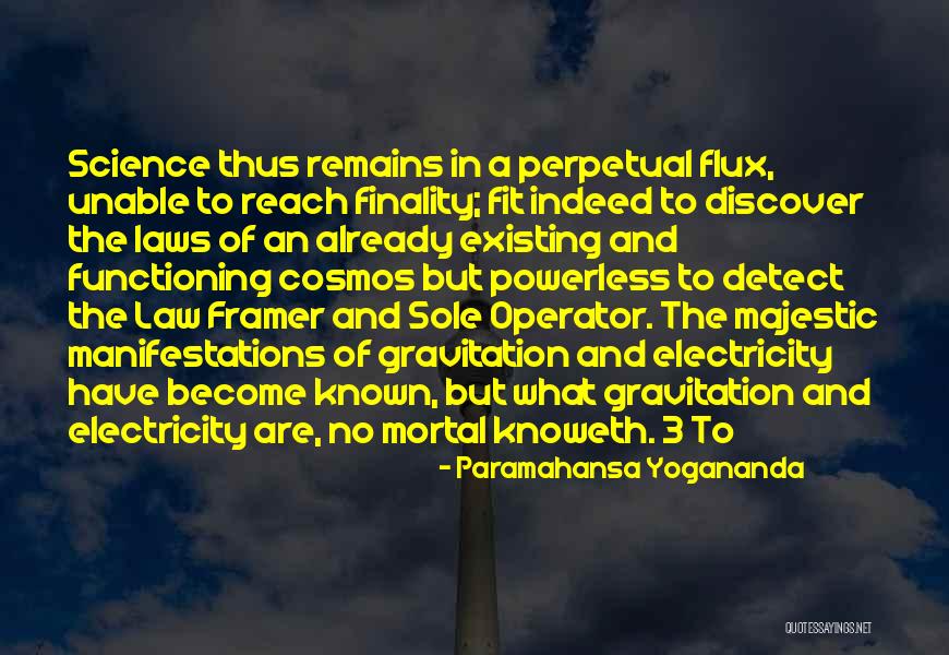 Gravitation Quotes By Paramahansa Yogananda