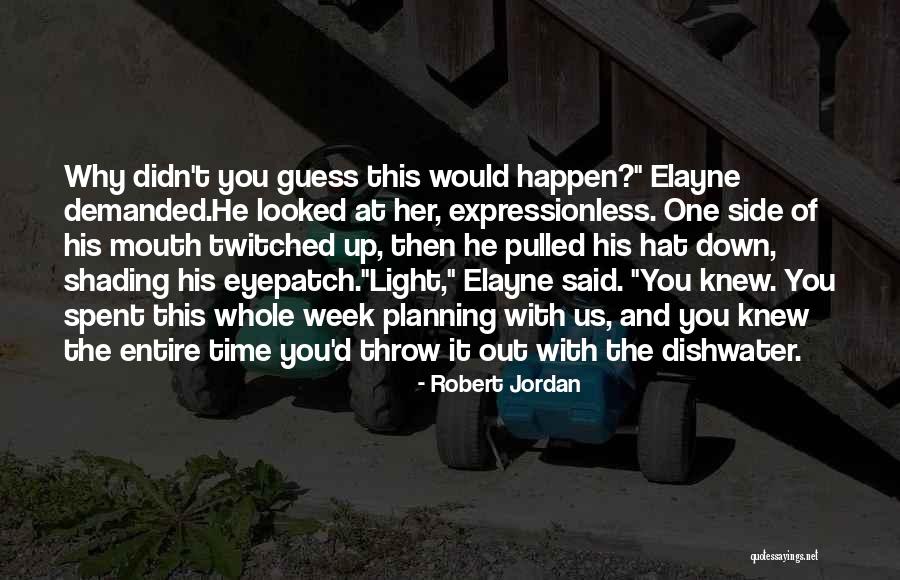 Gravitons Discovered Quotes By Robert Jordan Gravitons Discovered Quotes By Robert Jordan