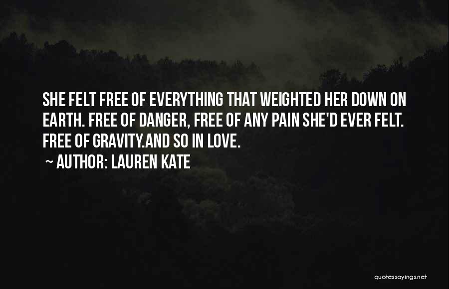 Gravity And Love Quotes By Lauren Kate