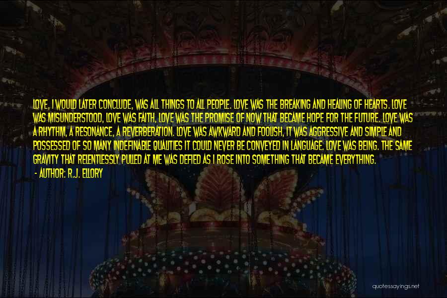 Gravity And Love Quotes By R.J. Ellory