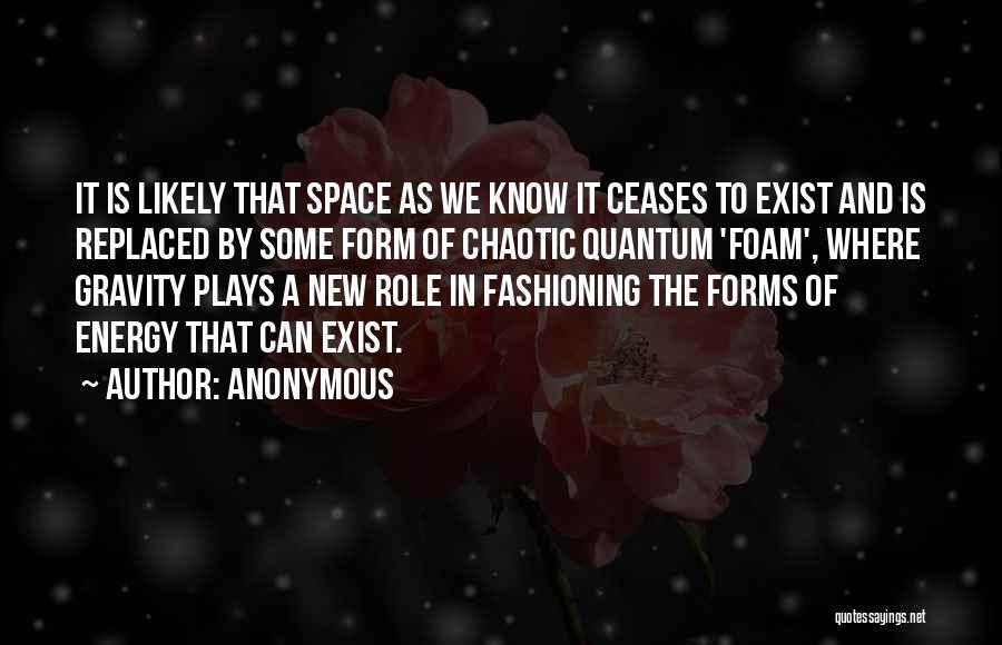 Gravity Forms Quotes By Anonymous