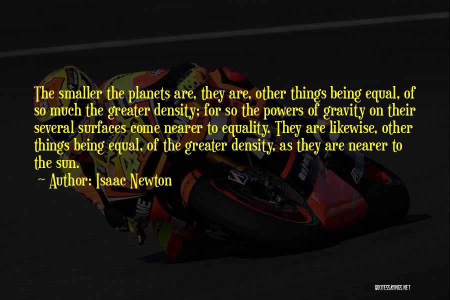 Gravity Newton Quotes By Isaac Newton