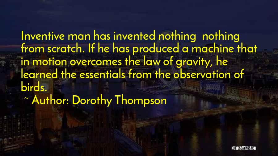 Gravity Quotes By Dorothy Thompson