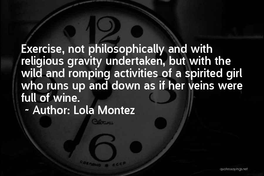 Gravity Quotes By Lola Montez