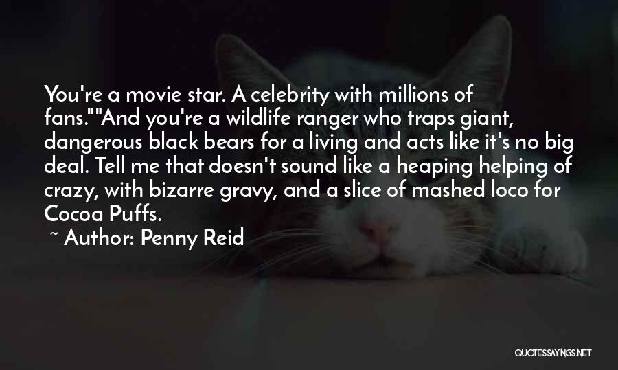 Gravy Movie Quotes By Penny Reid