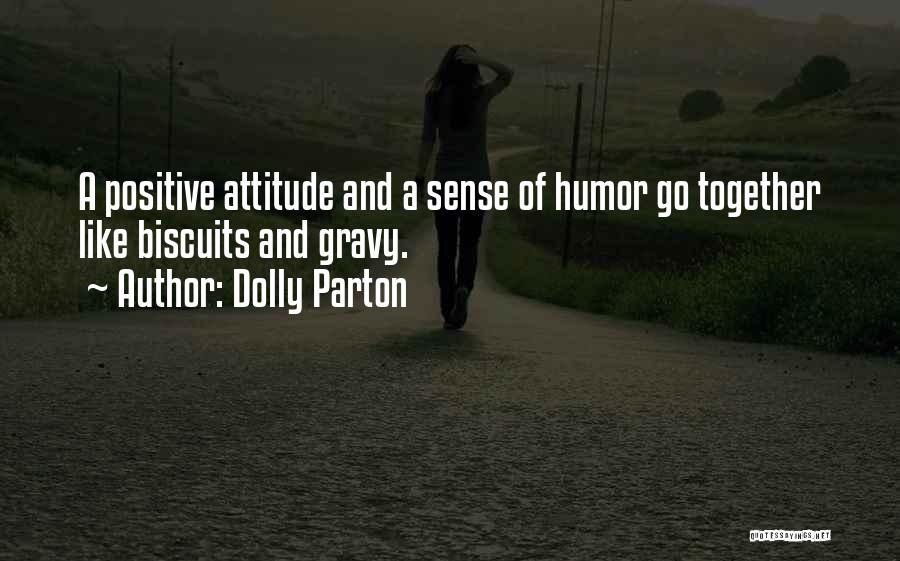 Gravy Quotes By Dolly Parton