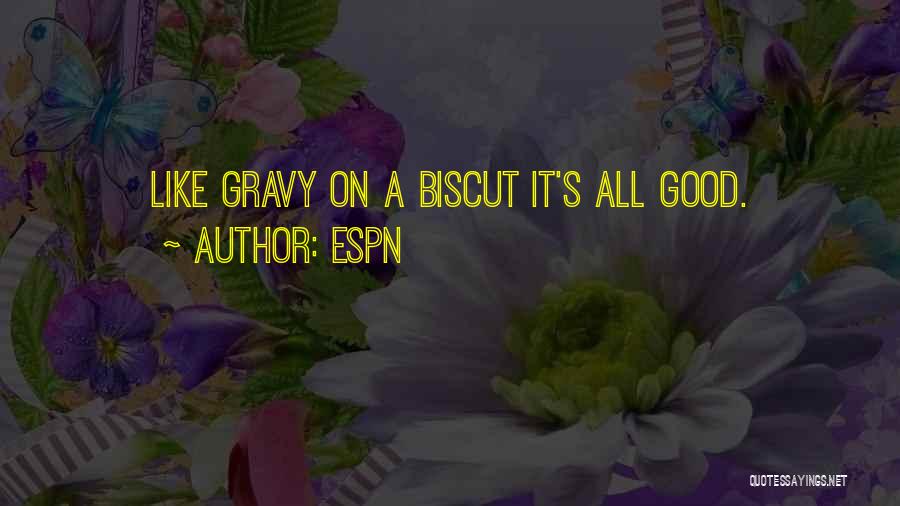 Gravy Quotes By ESPN