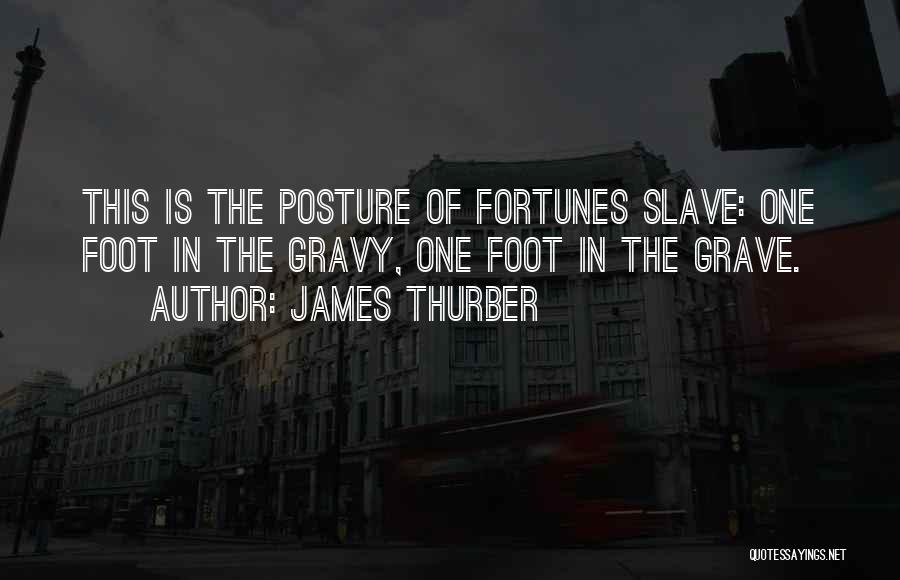 Gravy Quotes By James Thurber