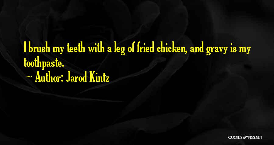 Gravy Quotes By Jarod Kintz