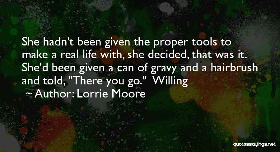 Gravy Quotes By Lorrie Moore