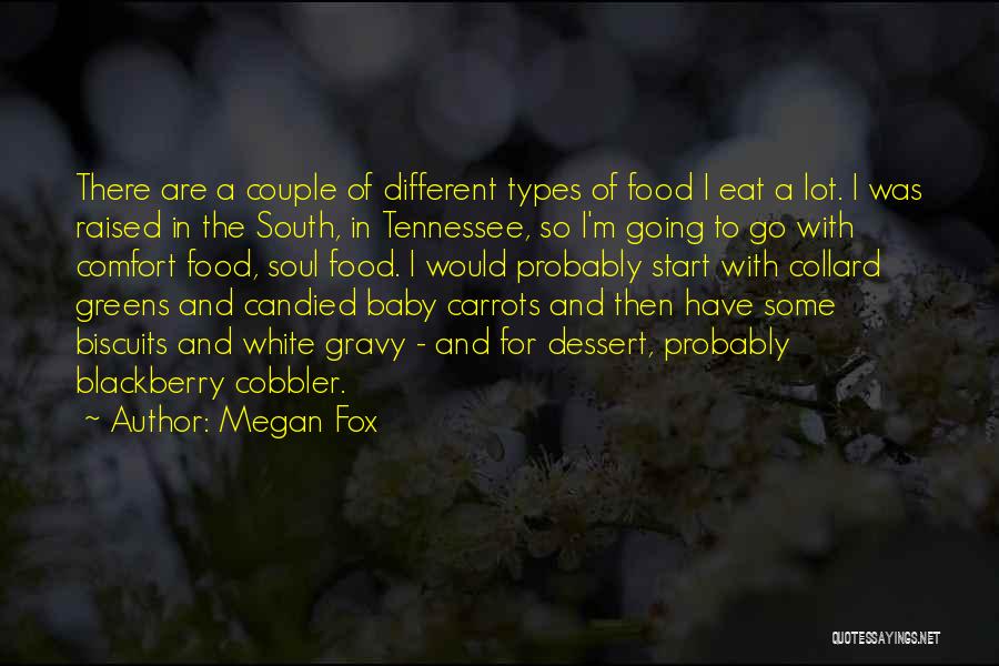 Gravy Quotes By Megan Fox