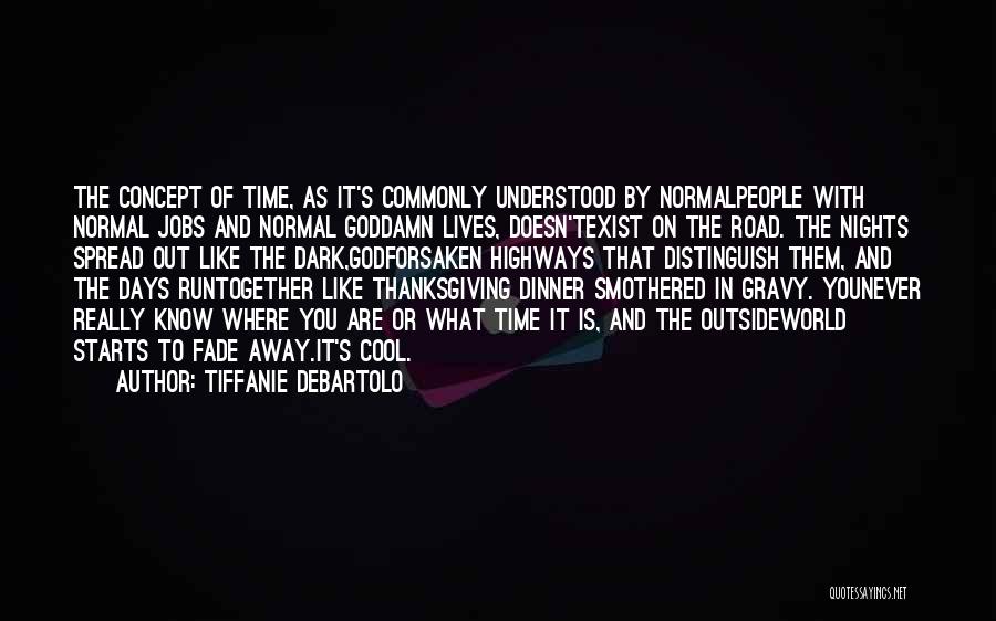 Gravy Quotes By Tiffanie DeBartolo