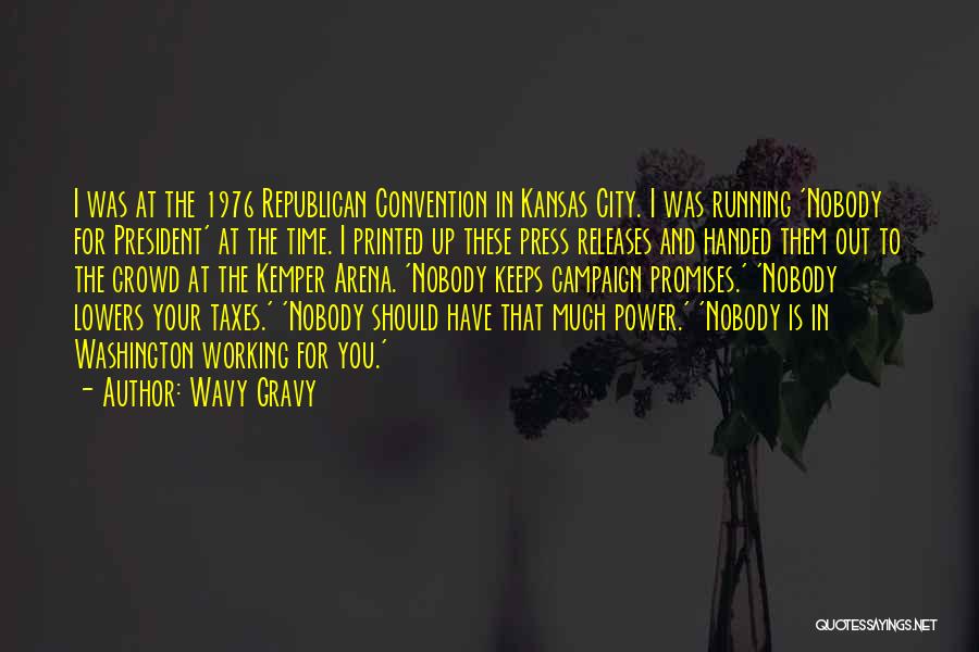 Gravy Quotes By Wavy Gravy