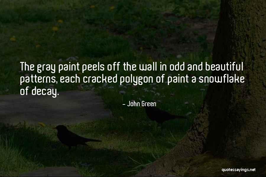 Gray Green Quotes By John Green Gray Green Quotes By John Green