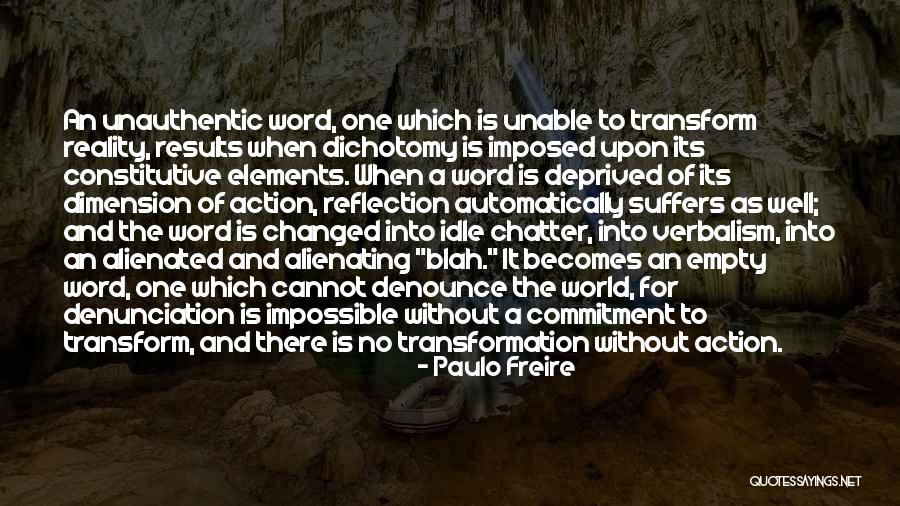 Gray Ivan Silvan Quotes By Paulo Freire Gray Ivan Silvan Quotes By Paulo Freire