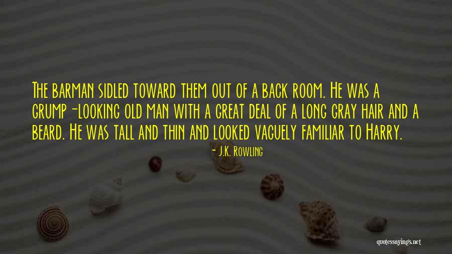 Gray Man Quotes By J.K. Rowling Gray Man Quotes By J.K. Rowling